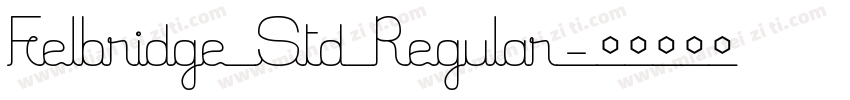 Felbridge Std Regular字体转换